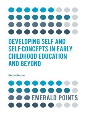 cover image of Developing Self and Self-Concepts in Early Childhood Education and Beyond